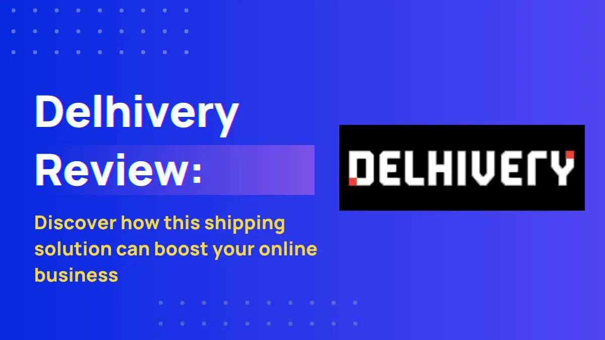 Delhivery Review 2024 India's Best Logistics Provider