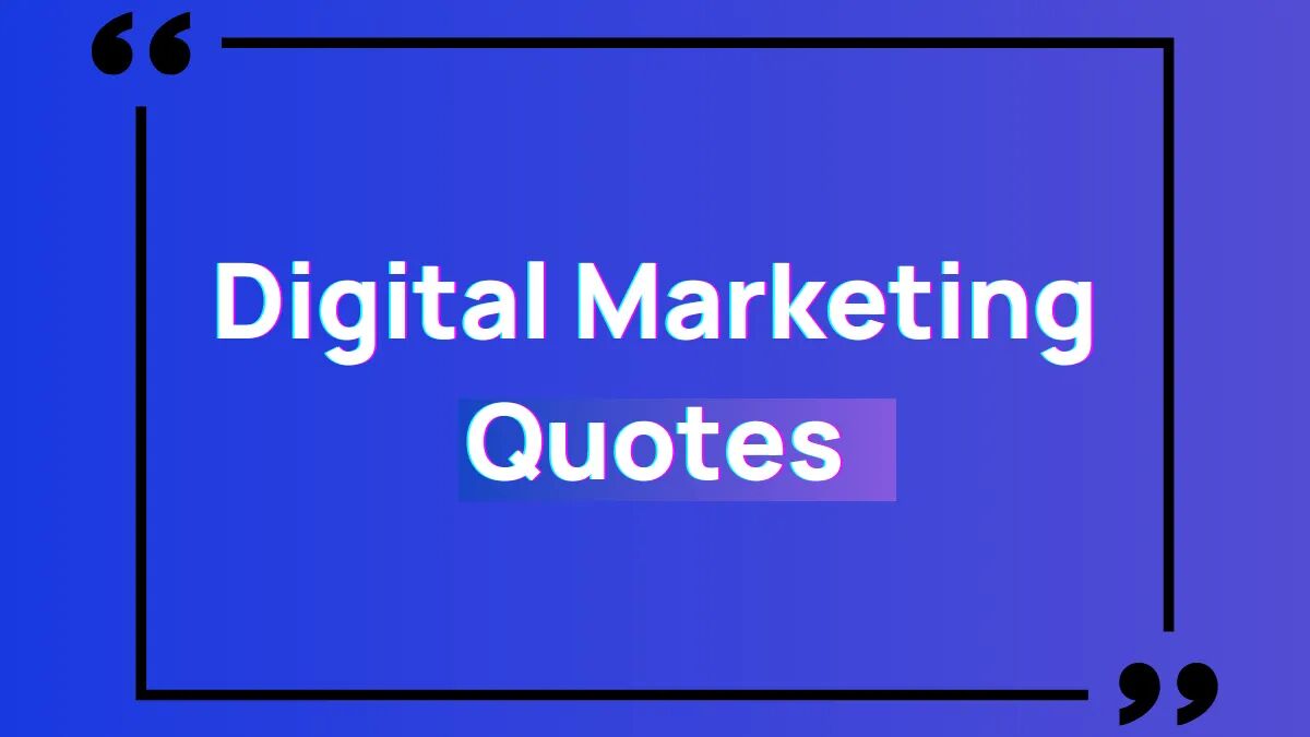 digital marketing quotes