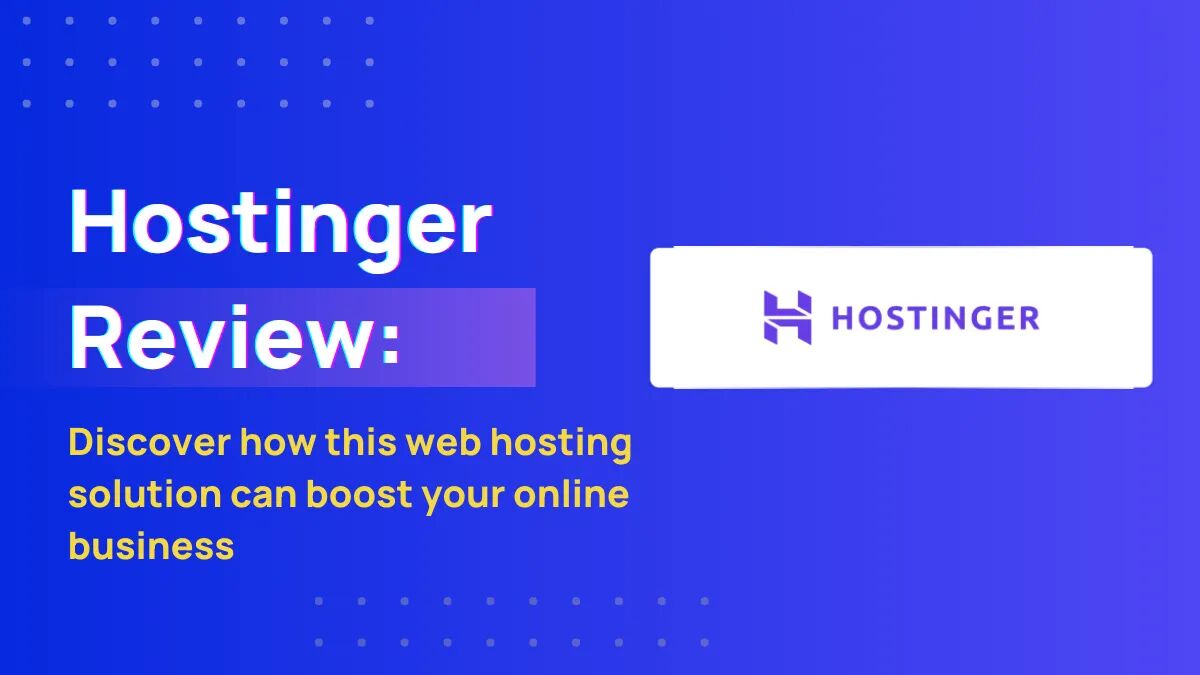 Hostinger Review: Affordable Business Hosting In 2024