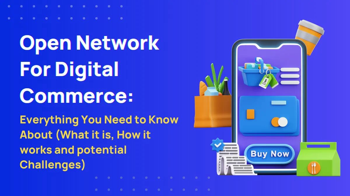 ondc (open network for digital commerce)