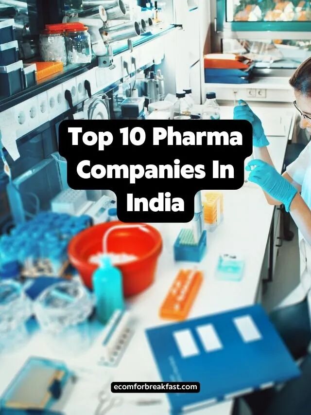 Top 10 Pharma Companies In India